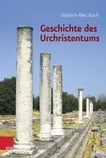 Geschichte Des Urchristentums: Ein Lehrbuch