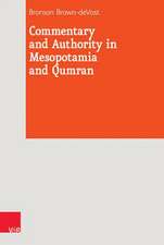 Brown-deVost, B: Commentary and Authority in Mesopotamia