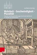 Wahrheit - Geschwindigkeit - Pluralität