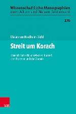 Streit um Korach: Eine biblische Figur zwischen Numeri, den Psalmen und der Chronik