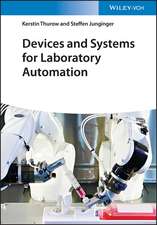 Devices and Systems for Laboratory Automation