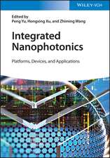 Integrated Nanophotonics – Platforms, Devices, and Applications