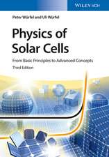 Physics of Solar Cells 3e – From Basic Principles to Advanced Concepts