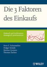 Die 3 Faktoren des Einkaufs – Einkauf und Lieferanten strategisch positionieren