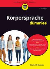 Körpersprache für Dummies 2e