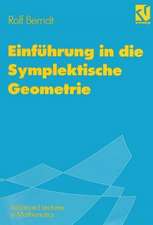 Einführung in die Symplektische Geometrie