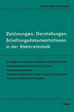 Zeichnungen, Darstellungen, Schaltungsdokumentationen in der Elektrotechnik