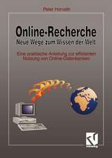 Online-Recherche Neue Wege zum Wissen der Welt: Eine praktische Anleitung zur effizienten Nutzung von Online-Datenbanken