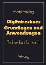 Digitalrechner — Grundlagen und Anwendungen: Technische Informatik 1