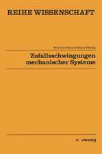 Zufallsschwingungen mechanischer Systeme