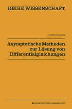 Asymptotische Methoden zur Lösung von Differentialgleichungen