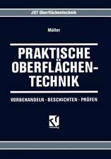 Praktische Oberflächentechnik: Vorbehandeln · Beschichten · Prüfen