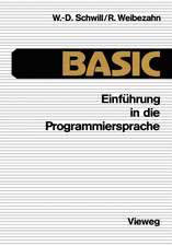 Einführung in die Programmiersprache BASIC: Anleitung zum Selbststudium