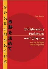 Spurensuche Schleswig Holstein und Japan