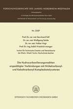 Die Hydrocarboxilierungsreaktion ungesättigter Verbindungen mit Nickelcarbonyl- und Kobaltcarbonyl-Komplexkatalysatoren