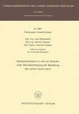 Geräuschsituation in und um Schulen unter Berücksichtigung der Belastung der Lehrer durch Lärm