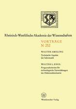 Technische Aspekte der Informatik. Prognosekriterien für technologischen Entwicklungen der Elektronikindustrie: 299. Sitzung am 4. Dezember 1974 in Düsseldorf