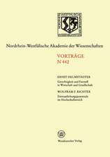 Gerechtigkeit und Fairneß in Wirtschaft und Gesellschaft. Entstaatlichungspotentiale im Hochschulbereich: 441. Sitzung am 4. November 1992 in Düsseldorf