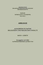 Abrasax: Ausgewählte Papyri Religiösen und Magischen Inhalts: Gebete