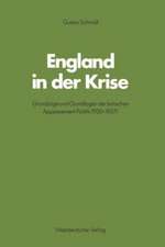 England in der Krise: Grundzüge und Grundlagen der britischen Appeasement-Politik (1930–1937)