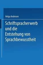 Schriftspracherwerb und die Entstehung von Sprachbewußtheit