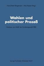 Wahlen und politischer Prozeß: Analysen aus Anlaß der Bundestagswahl 1983