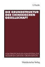 Die Grundstruktur der chinesischen Gesellschaft: Vom traditionellen Klansystem zur modernen Danwei-Organisation