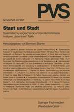 Staat und Stadt: Systematische, vergleichende und problemorientierte Analysen „dezentraler“ Politik