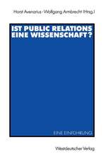 Ist Public Relations eine Wissenschaft?: Eine Einführung