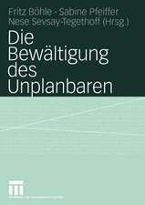 Die Bewältigung des Unplanbaren