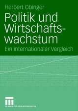 Politik und Wirtschaftswachstum: Ein internationaler Vergleich