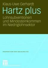 Hartz plus: Lohnsubventionen und Mindesteinkommen im Niedriglohnsektor