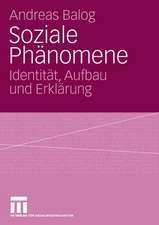 Soziale Phänomene: Identität, Aufbau und Erklärung