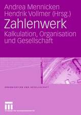 Zahlenwerk: Kalkulation, Organisation und Gesellschaft