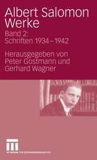 Albert Salomon Werke: Bd. 2: Schriften 1934 - 1942