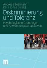 Diskriminierung und Toleranz: Psychologische Grundlagen und Anwendungsperspektiven