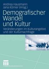 Demografischer Wandel und Kultur