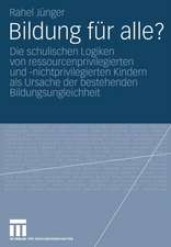 Bildung für alle?: Die schulischen Logiken von ressourcenprivilegierten und -nichtprivilegierten Kindern als Ursache der bestehenden Bildungsungleichheit