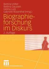 Biographieforschung im Diskurs