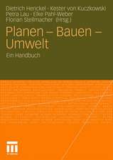 Planen - Bauen - Umwelt: Ein Handbuch