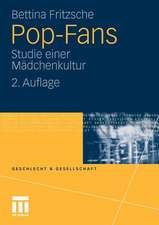 Pop-Fans: Studie einer Mädchenkultur