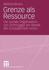 Grenze als Ressource: Die soziale Organisation von Schmuggel am Rande der Europäischen Union