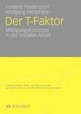 Der T-Faktor: Mäßigungskonzepte in der Sozialen Arbeit