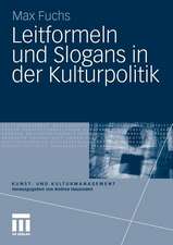 Leitformeln und Slogans in der Kulturpolitik