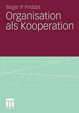 Organisation als Kooperation