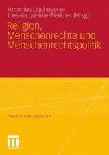 Religion, Menschenrechte und Menschenrechtspolitik