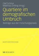 Quartiere im demografischen Umbruch: Beiträge aus der Forschungspraxis