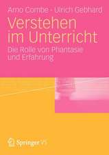 Verstehen im Unterricht: Zur Rolle von Phantasie und Erfahrung