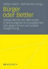 Bürger oder Bettler: Soziale Rechte von Menschen in Wohnungsnot im Europäischen Jahr gegen Armut und soziale Ausgrenzung