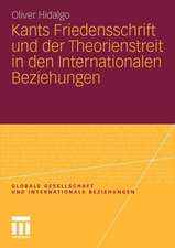 Kants Friedensschrift und der Theorienstreit in den Internationalen Beziehungen